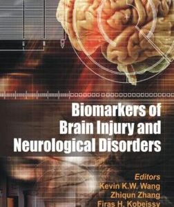 Biomarkers of Brain Injury and Neurological Disorders