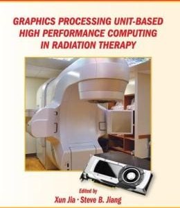 Graphics Processing Unit-Based High Performance Computing in Radiation Therapy
