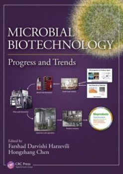Microbial Biotechnology: Progress and Trends
