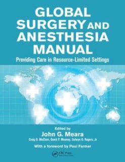 Global Surgery and Anesthesia Manual: Providing Care in Resource-limited Settings