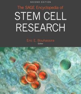 The SAGE Encyclopedia of Stem Cell Research, 2nd Edition