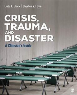 Crisis, Trauma, and Disaster: A Clinician′s Guide (Counseling and Professional Identity) (Original PDF from Publisher)
