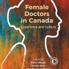 Female Doctors in Canada: Experience and Culture (Original PDF from Publisher)