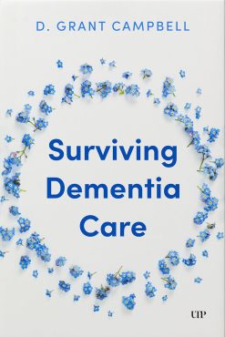 Surviving Dementia Care: The Realities of Caregiving (EPUB)
