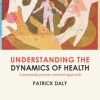 Understanding the Dynamics of Health (Original PDF from Publisher)