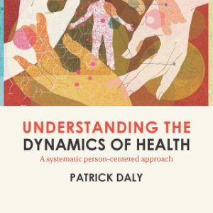 Understanding the Dynamics of Health (Original PDF from Publisher)