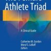 The Female Athlete Triad: A Clinical Guide (Original PDF from Publisher)