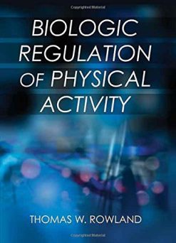 Biologic Regulation of Physical Activity (PDF)