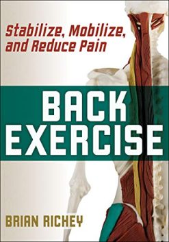 Back Exercise: Stabilize, Mobilize, and Reduce Pain (Original PDF from Publisher)