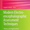 Modern Electroencephalographic Assessment Techniques: Theory and Applications