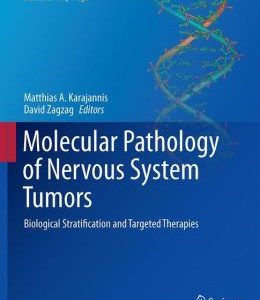 Molecular Pathology of Nervous System Tumors: Biological Stratification and Targeted Therapies