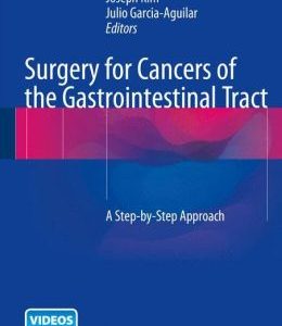 Surgery for Cancers of the Gastrointestinal Tract: A Step-by-Step Approach