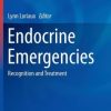 Endocrine Emergencies: Recognition and Treatment