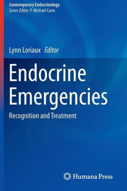Endocrine Emergencies: Recognition and Treatment