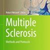 Multiple Sclerosis: Methods and Protocols