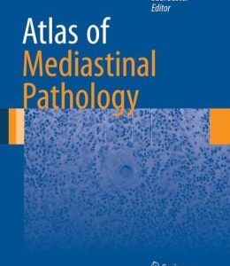 Atlas of Mediastinal Pathology (Original PDF from Publisher)