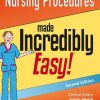 Nursing Procedures Made Incredibly Easy! (Incredibly Easy! Series), 2nd Edition (PDF)