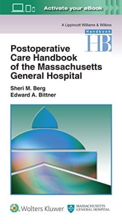 Postoperative Care Handbook of the Massachusetts General Hospital (A Lippincott Williams & Wilkins Handbook) (Original PDF from Publisher)