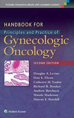 Handbook for Principles and Practice of Gynecologic Oncology, 2nd Edition (Original PDF from Publisher)