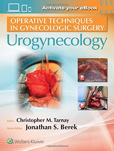 Operative Techniques in Gynecologic Surgery: Urogynecology (ePUB)