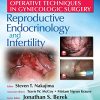 Operative Techniques in Gynecologic Surgery: Reproductive Endocrinology and Infertility (Original PDF from Publisher)
