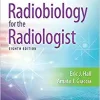 Radiobiology for the Radiologist, 8th Edition (Original PDF from Publisher)