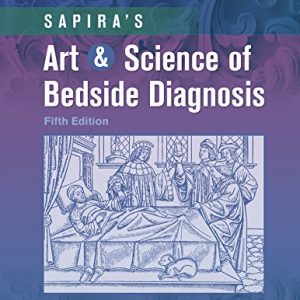 Sapira’s Art & Science of Bedside Diagnosis, 5th Edition (ePUB)