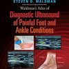 Waldman’s Atlas of Diagnostic Ultrasound of Painful Foot and Ankle Conditions (EPUB)
