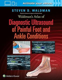 Waldman’s Atlas of Diagnostic Ultrasound of Painful Foot and Ankle Conditions (EPUB)