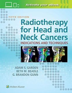 Radiotherapy for Head and Neck Cancers: Indications and Techniques, 5th Edition (EPUB)