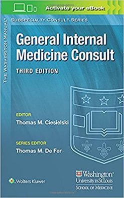 Washington Manual® General Internal Medicine Consult, 3rd Edition (The Washington Manual Subspecialty Consult Series) (Original PDF from Publisher)