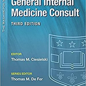 Washington Manual® General Internal Medicine Consult, 3rd Edition (The Washington Manual Subspecialty Consult Series) (Original PDF from Publisher)