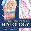 Color Atlas and Text of Histology, 7th Edition (Original PDF from Publisher)