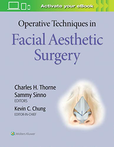 Operative Techniques in Facial Aesthetic Surgery (Videos)