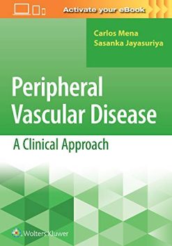 Peripheral Vascular Disease: A Clinical Approach (EPUB + Converted PDF)