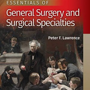 Essentials of General Surgery and Surgical Specialties, 6th Edition (Original PDF from Publisher)