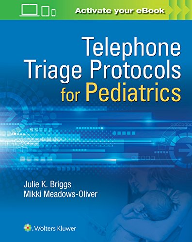 Telephone Triage Protocols for Pediatrics (EPUB)