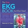 The Only EKG Book You’ll Ever Need, 9th Edition (Original PDF from Publisher)