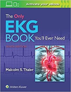 The Only EKG Book You’ll Ever Need, 9th Edition (Original PDF from Publisher)