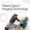 Torres’ Patient Care in Imaging Technology, 9th Edition (Original PDF from Publisher)