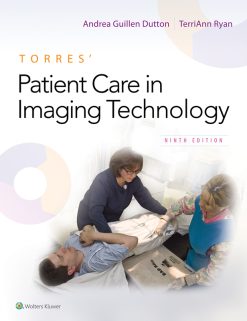 Torres’ Patient Care in Imaging Technology, 9th Edition (Original PDF from Publisher)