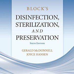 Block’s Disinfection, Sterilization, and Preservation, 6th edition (ePub)