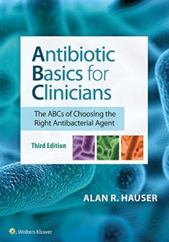 Antibiotic Basics for Clinicians, 3rd Edition (ePUB)