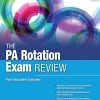 The PA Rotation Exam Review (High Quality PDF)