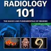 Radiology 101: The Basics and Fundamentals of Imaging, 5th Edition (Original PDF from Publisher)