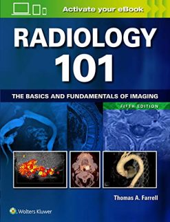 Radiology 101: The Basics and Fundamentals of Imaging, 5th Edition (Original PDF from Publisher)