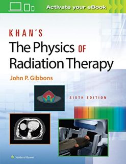 Khan’s The Physics of Radiation Therapy, 6th Edition (Original PDF from Publisher)