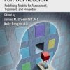 Integrative Therapies for Depression: Redefining Models for Assessment, Treatment and Prevention