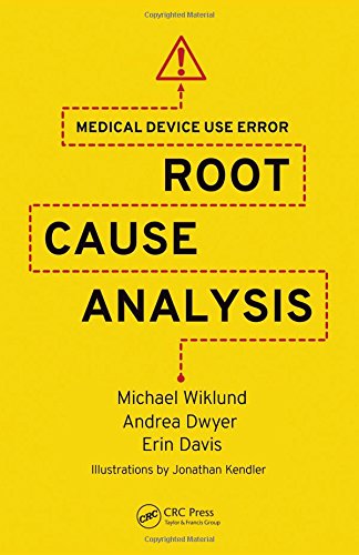 Medical Device Use Error: Root Cause Analysis (PDF)