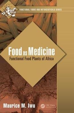 Food as Medicine: Functional Food Plants of Africa (PDF)
